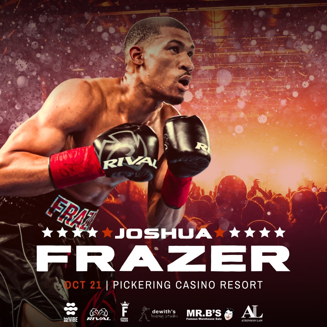 October 21@pickeringcasino,come see #joshuafrazer in action as he continues his rise to a Championship  ,DM jfrazerboxing for tickets or contact #unitedpromotions
a full pack and exciting card