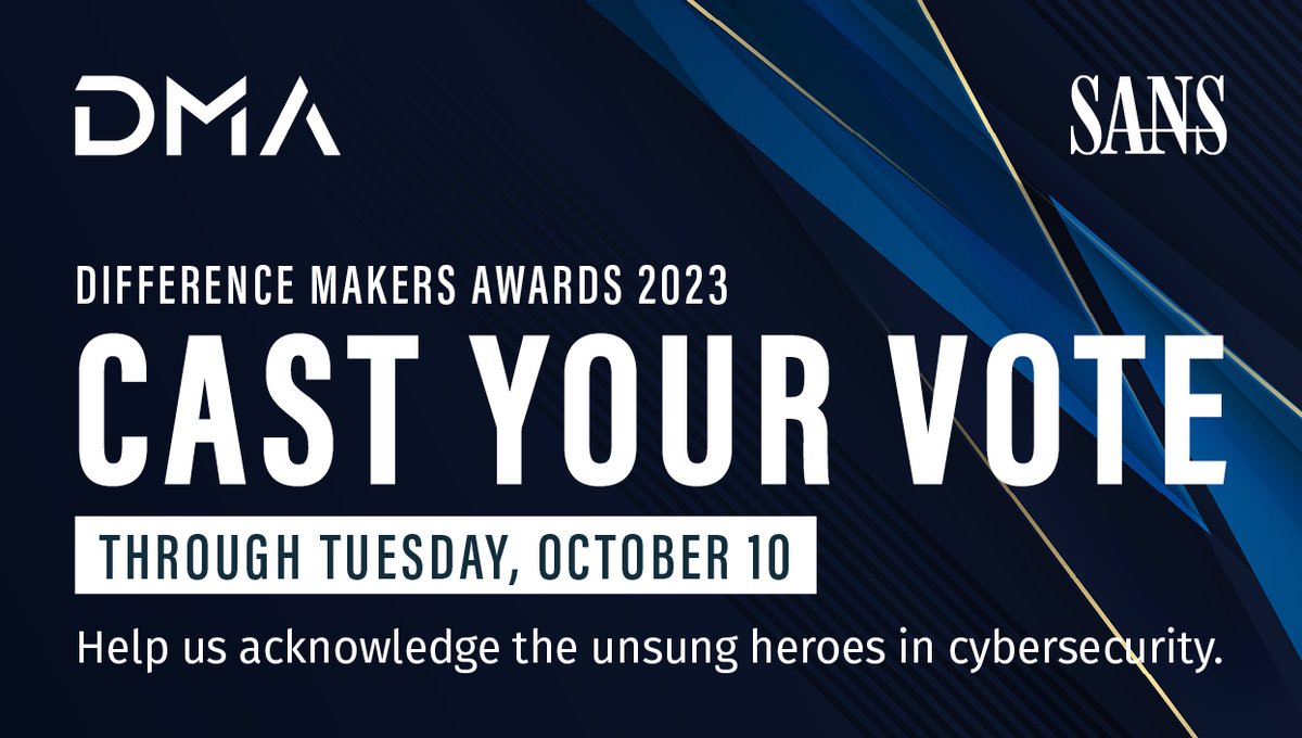 📣 Voting is NOW OPEN for the 2023 Difference Makers Awards! Voting will run through next Tuesday, October 10 at 11:00 pm EDT! Help us select the winners for 2023! Vote now: sans.org/u/1sVU #SANSDMA