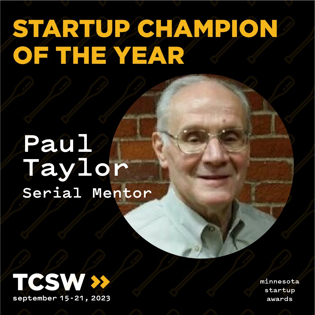 The Minnesota startup ecosystem is better because of mentors like Paul Taylor. Congratulations on taking home the Startup Champion of the Year award at the 2023 Minnesota Startup Awards! #TCSW2023