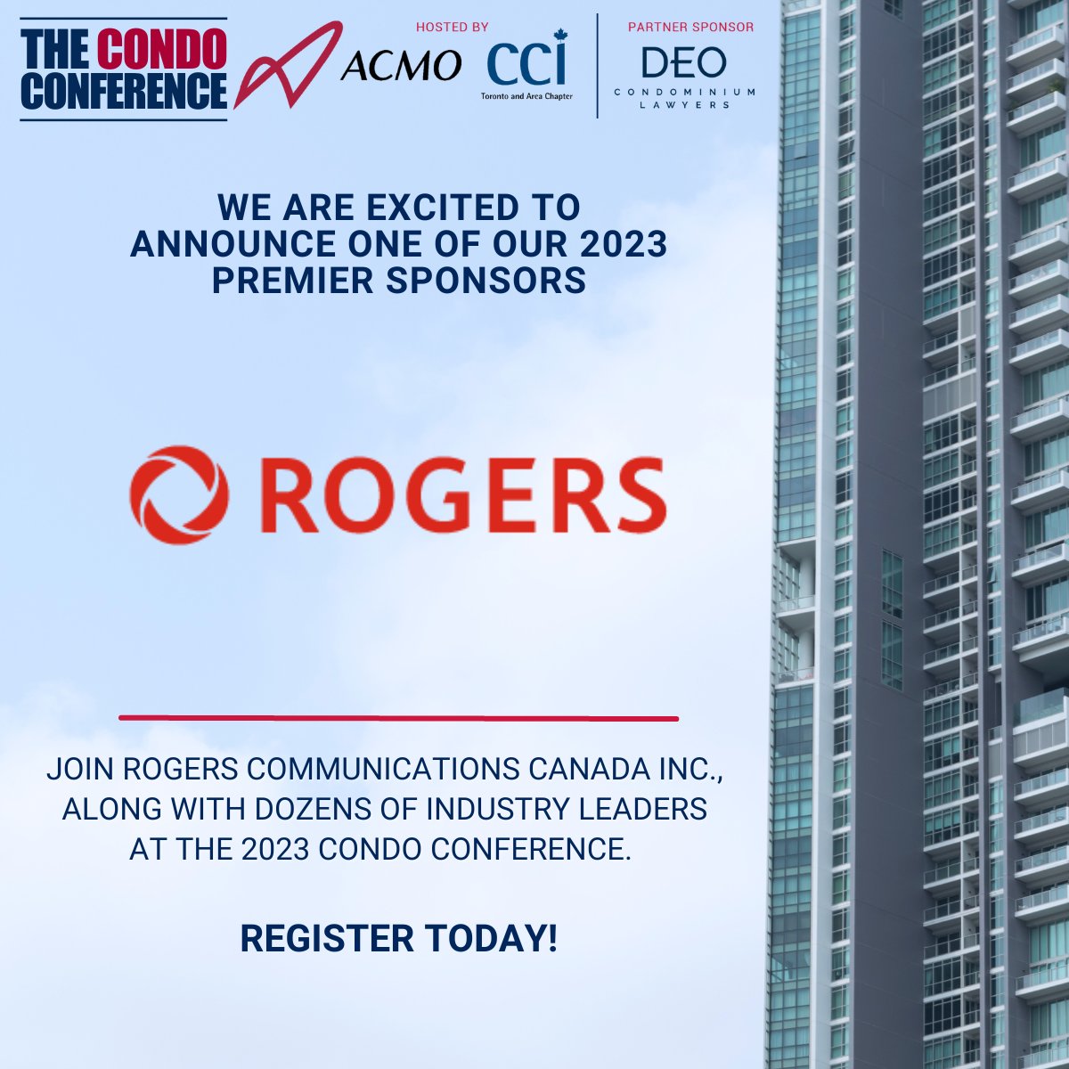 CondoConference's tweet photo. We want to thank our premier sponsor, Rogers Communications Canada Inc., for helping to make #CondoConference2023 a reality by sponsoring this year’s #networkingevent. Be sure to visit them at booth 518!
Register at our early bird rate ➡️ https://t.co/HNfiEEVi7H https://t.co/28ajBQn4xb