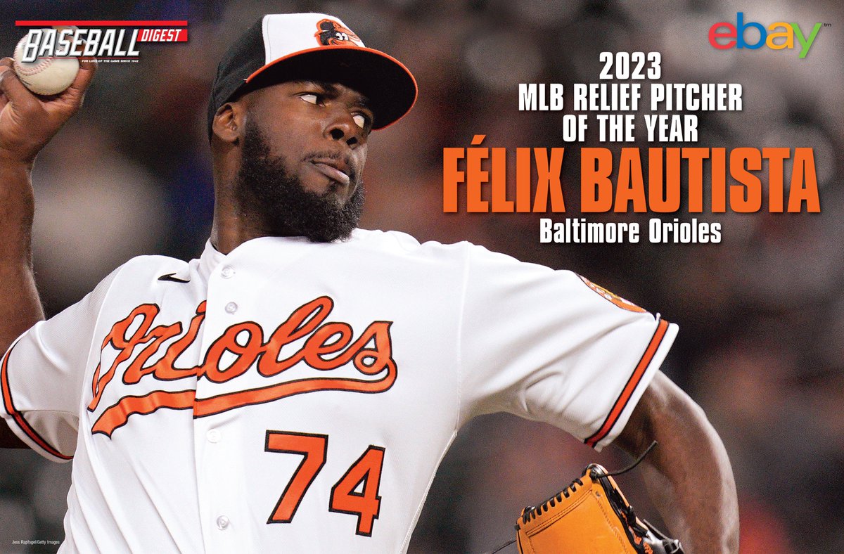 BaseballDigest's tweet image. Congratulations to Félix Bautista of the @Orioles - the 2023 @BaseballDigest / @eBay MLB Relief Pitcher of the Year.