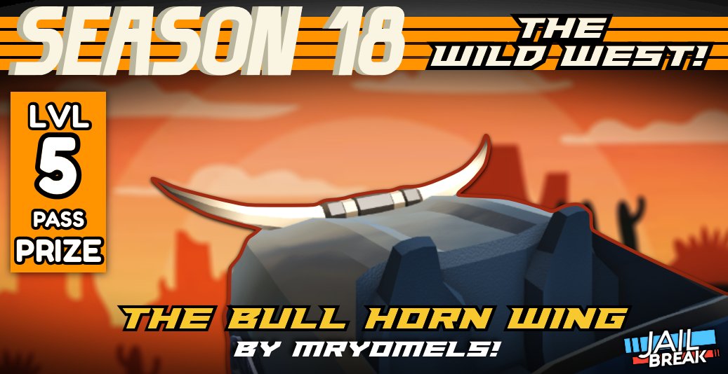 badimo's tweet photo. Season 18 takes place in THE WILD WEST! Let's take a look at the prizes 👇

🌵 Level 2: Native Wing by @MrYomelS!
🐎 Level 3*: Animated Windmill Wing by @deNolD14!
🌵 Level 4: Wanted Poster by @deNolD14!
🐎 Level 5*: Bull Horn Wing by @MrYomelS!

#Roblox #Jailbreak
[1/3]...