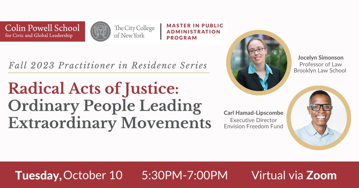 How can ordinary people - activists and nonactivists alike - spark extraordinary changes in the criminal legal system through grassroots strategies? Join us on Tues. 10/10 at 5:30 PM on Zoom to find out! Register here: ccny.zoom.us/meeting/regist… #mpaccny #cpowellschool #ccny