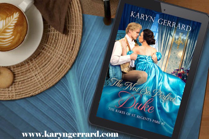 The Not So Perfect Duke (Rakes of St. Regent's Park #5) by @KarynGerrard @ERomNews #Historical Lady Detective! Lost Family Found! AMAZON-> rb.gy/nodo9 GOOGLE PLAY--> rb.gy/lq975 NOOK-->rb.gy/nknvu OTHER VENDORS: books2read.com/u/bxJANo