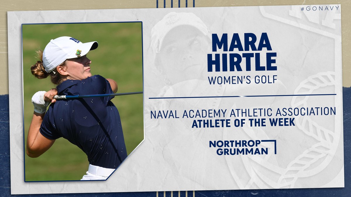 Mara Hirtle of @Navywomensgolf has been named the NAAA Athlete of the Week, presented by Northrop Grumman. 📰 tinyurl.com/yo8w3hy6 #GoNavy | @northropgrumman