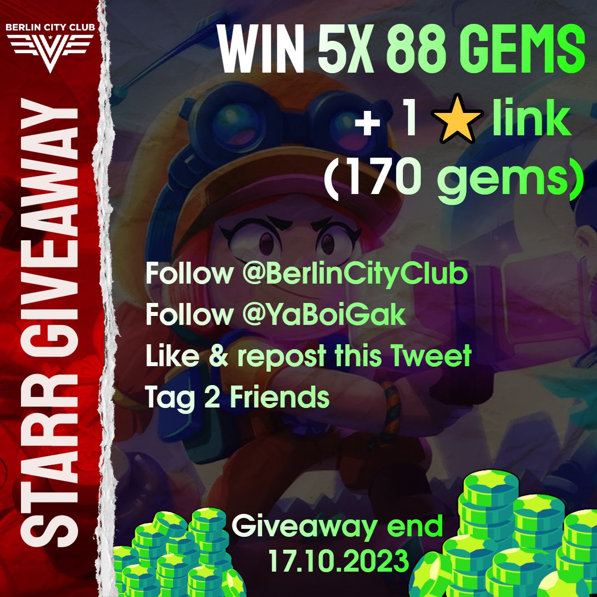 5x 88 + 1x 170 Gems GIVEAWAY ! ✨+ chance to get a GOLDEN code 

To enter: 
✅Follow <a href="/BerlinCityClub/">BC* Gaming</a> 
✅Follow @YaBoiGak 
❤️ Like 
♻️Repost
💬Tag 2 Friends 

The 6 winners will be announced on October 17th!
#ShootingStarrGiveaway #Giveaway #BrawlStars