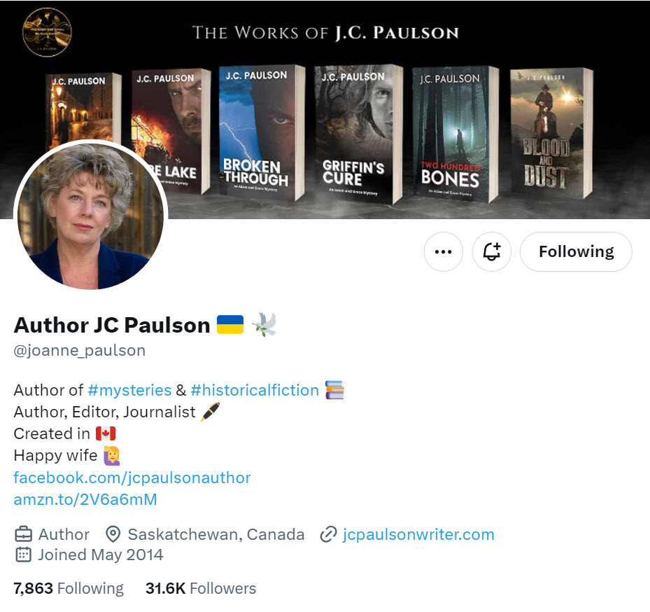 ❤️ ✍️📚 Thanks for your support, Author JC Paulson 🇺🇦 🕊 @joanne_paulson Author of #mysteries & #historicalfiction 📚 Author, Editor, Journalist 🖊️ Created in 🇨🇦 Happy wife 🙋‍♀️ facebook.com/jcpaulsonauthor amzn.to/2V6a6mM AuthorSaskatchewan, Canada jcpaulsonwriter.com