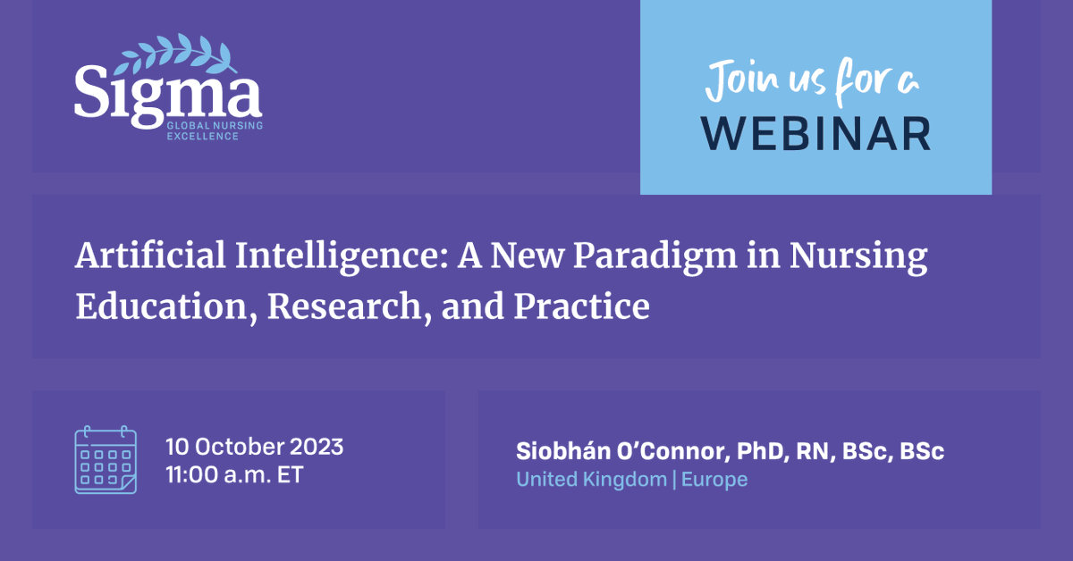 SigmaNursing's tweet photo. This webinar will discuss the emergence of artificial intelligence (AI) in healthcare and the implications this has for nursing education, research, and clinical practice. Register » https://t.co/I1uupe6Amg

💻 1.0 NCPD contact hour will be awarded. https://t.co/sRDqu6waUC