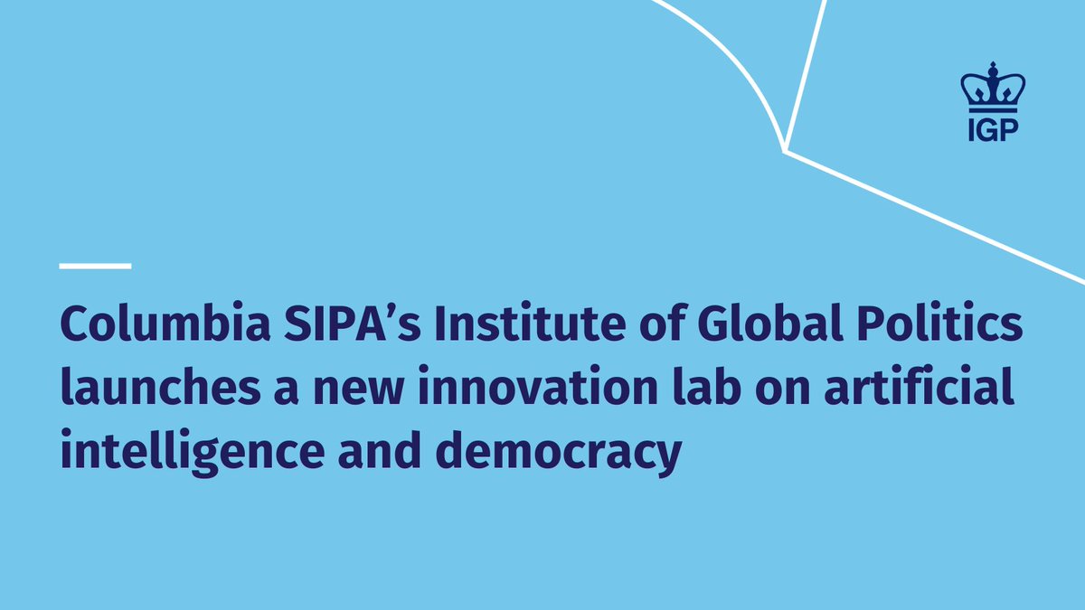 NEWS: @ColumbiaIGP will be home to a new innovation lab on artificial intelligence & democracy as part of @EmmanuelMacron’s “Etats Généraux de l’Information” Led by @camillefrancois and @mariaressa, the lab aims to answer urgent questions faced by democratic societies in an age…