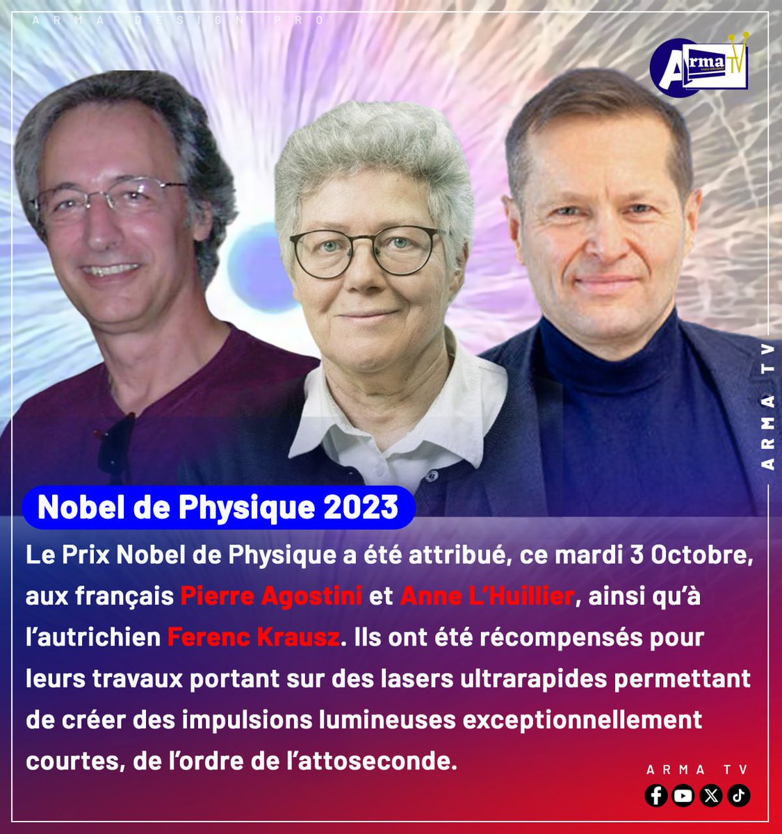 armatelevision's tweet photo. #arma_actu
#PNobelPque2023
Le Prix Nobel de Physique a été attribué aux fçais P. Agostini et Anne L’Huillier, ainsi qu’à l’autrichien Ferenc Krausz. Ils ont été récompensés pr leurs travaux portant sur des lasers ultrarapides permettant de créer des impulsions lumineuses
@follows https://t.co/wnKgLbJFij