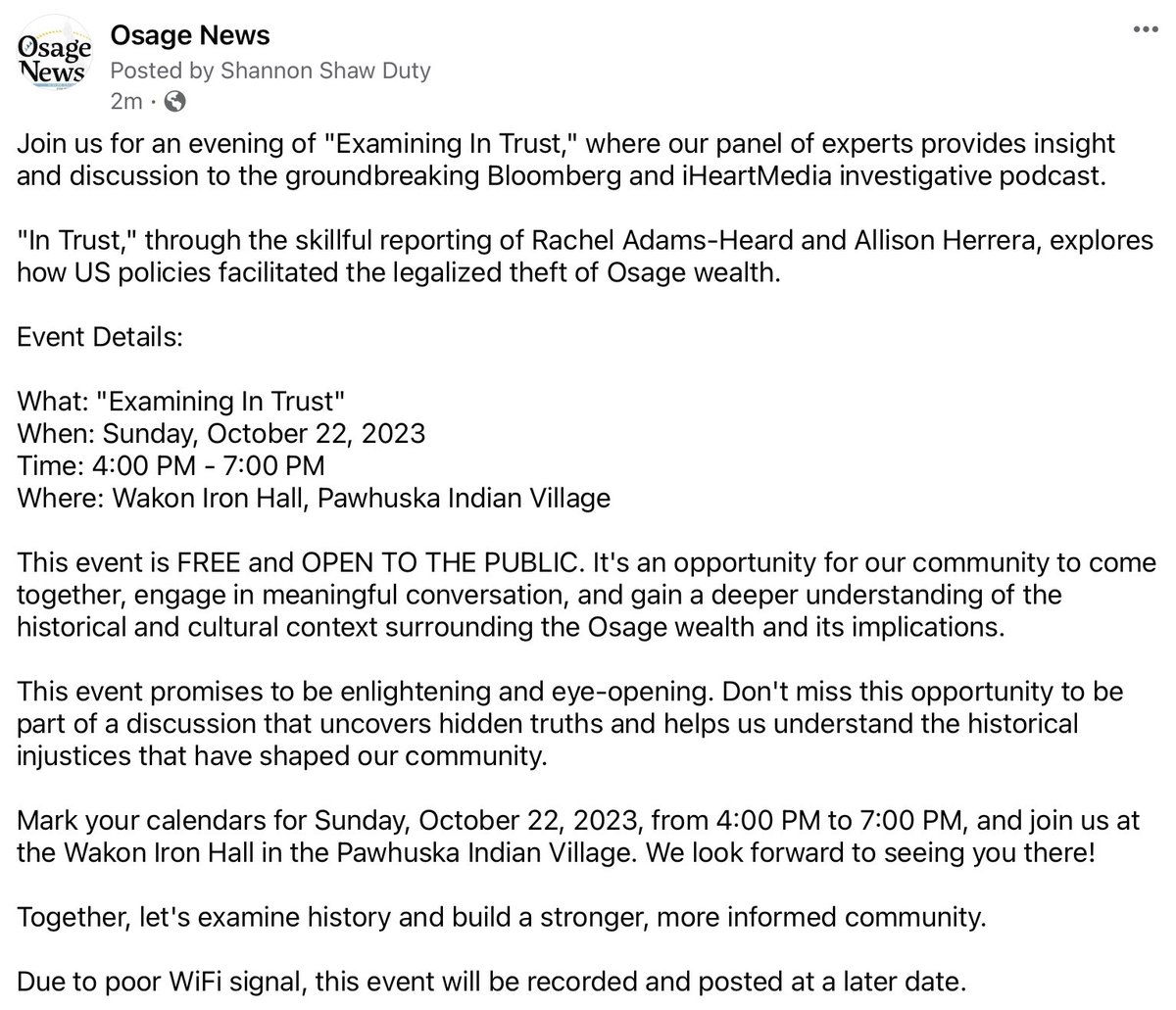 Join us for an evening of 'Examining In Trust,' where our panel of experts provides insight and discussion to the Bloomberg investigative podcast. What: 'Examining In Trust' When: Sunday, October 22, 2023 Time: 4 to 7 p.m. Where: Wakon Iron Hall, Pawhuska Indian Village