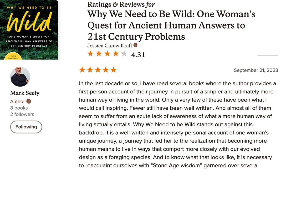 writingkraft's tweet image. Thrilled to get a positive review of Why We Need to Be Wild from the wonderful psychologist and civilization critic, Mark Seely. Goodreads reviews are piling in! Got your copy yet?