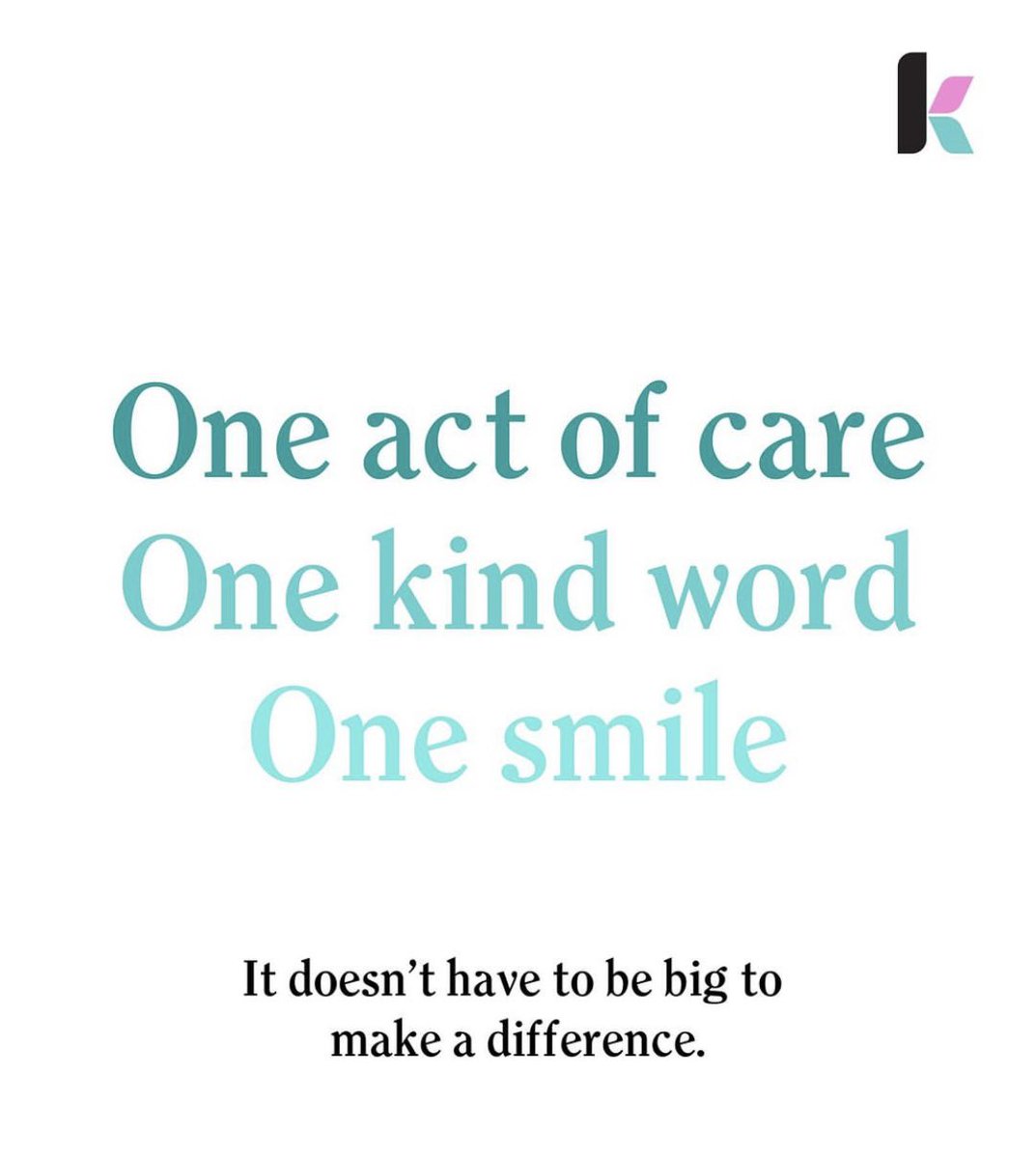 One act of care. One kind word. One smile. Little things can make a big difference 💕 Image: @kindness_org