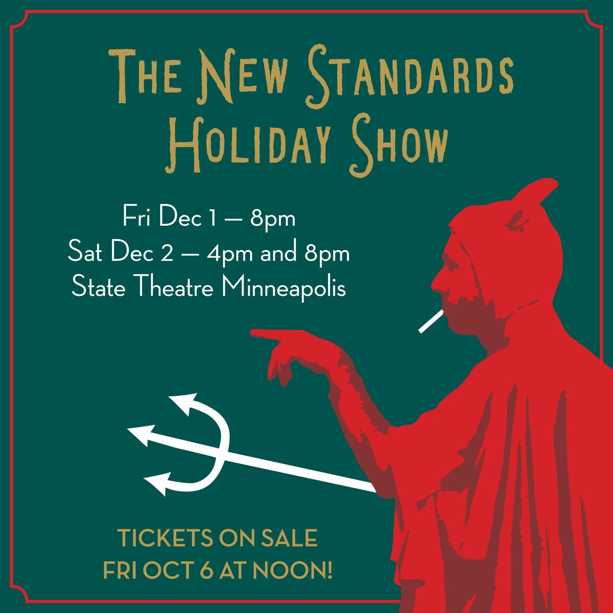 The time is nigh! The New Standards Holiday Show, Dec 1 and 2, 2023.

Join us at the State Theatre box office in Minneapolis this Friday 10/6 at noon to purchase your tickets (without extra fees) and share some doughnuts with the band. Or purchase at bit.ly/48EiKwp