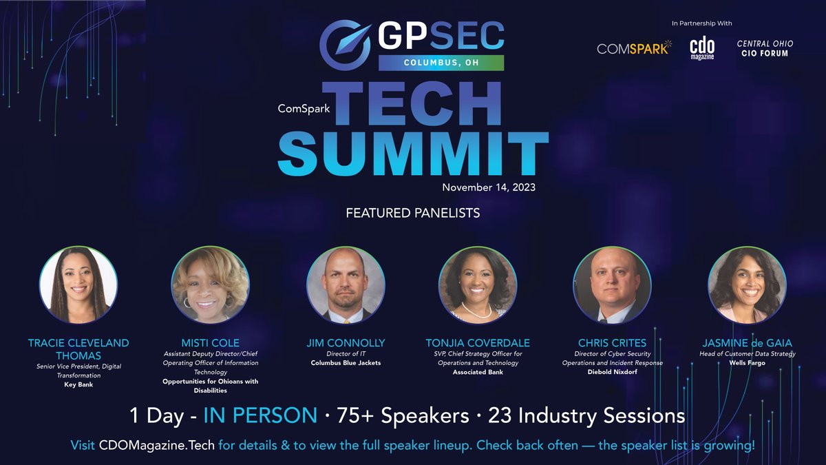 ✨Meet This Week's Featured Panelists! | The GPSec Columbus Tech Summit 2023 will spotlight technology executives and organizations from Central Ohio and the Midwest region.

🔗Don't miss the chance. REGISTER NOW: hubs.ly/Q024cFZ40