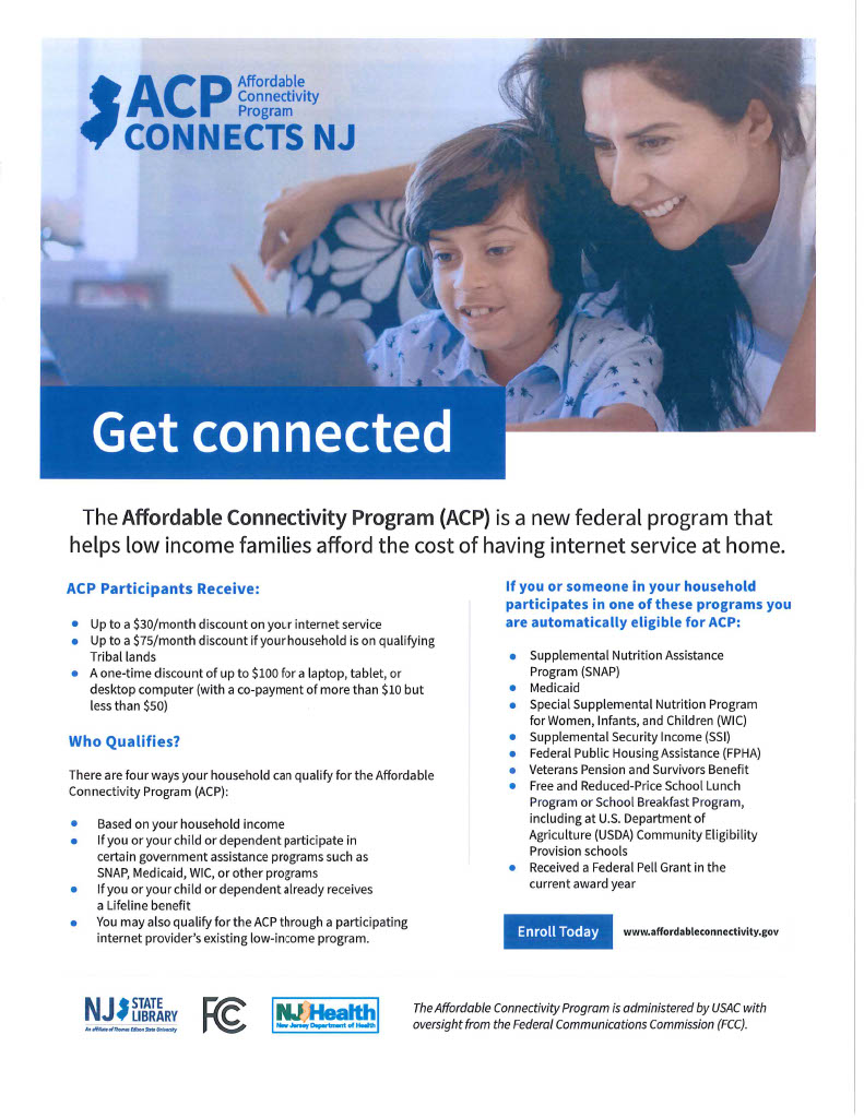 Enrollment navigators from @njstatelibrary will be at the Main Library from 11:30 a.m.-7 p.m. Oct. 5 to enroll participants who qualify in the Affordable Connectivity Program (ACP). ACP helps households afford the internet service they need for work, school, health care and more.