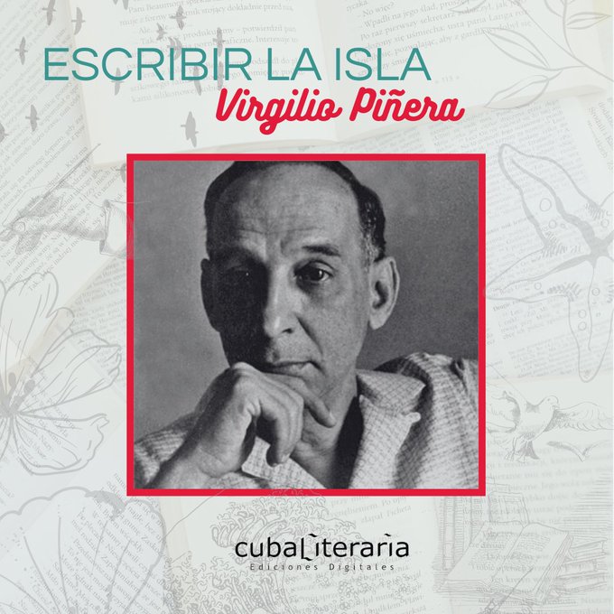 #CubaliterariaRecuerda || Serie #EscribirLaIsla para homenajear a #EscritoresCubanos recordó al célebre dramaturgo, poeta y narrador #VirgilioPiñera 👉