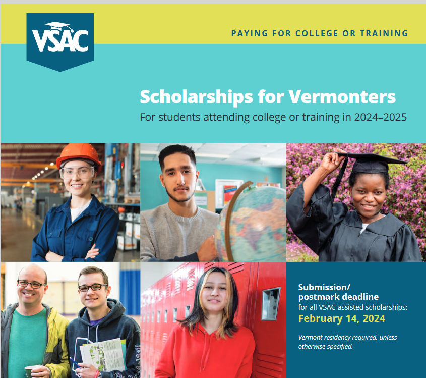 VSAC's tweet photo. Did you know? VSAC administers more than 120 scholarships. And we  encourage you to apply! VSAC's scholarship booklet for students planning  to attend college in 2024–2025 is now available. Learn more:  https://t.co/2J1iFDfn4b  #scholarship #education https://t.co/E3ndZCluam