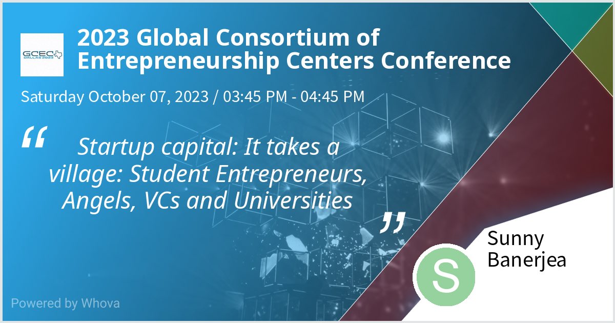 Banerjea's tweet image. I am speaking at 2023 Global Consortium of Entrepreneurship Centers Conference. Please check out my talk if you&apos;re attending the event! #GCEC2023 - via #Whova event app