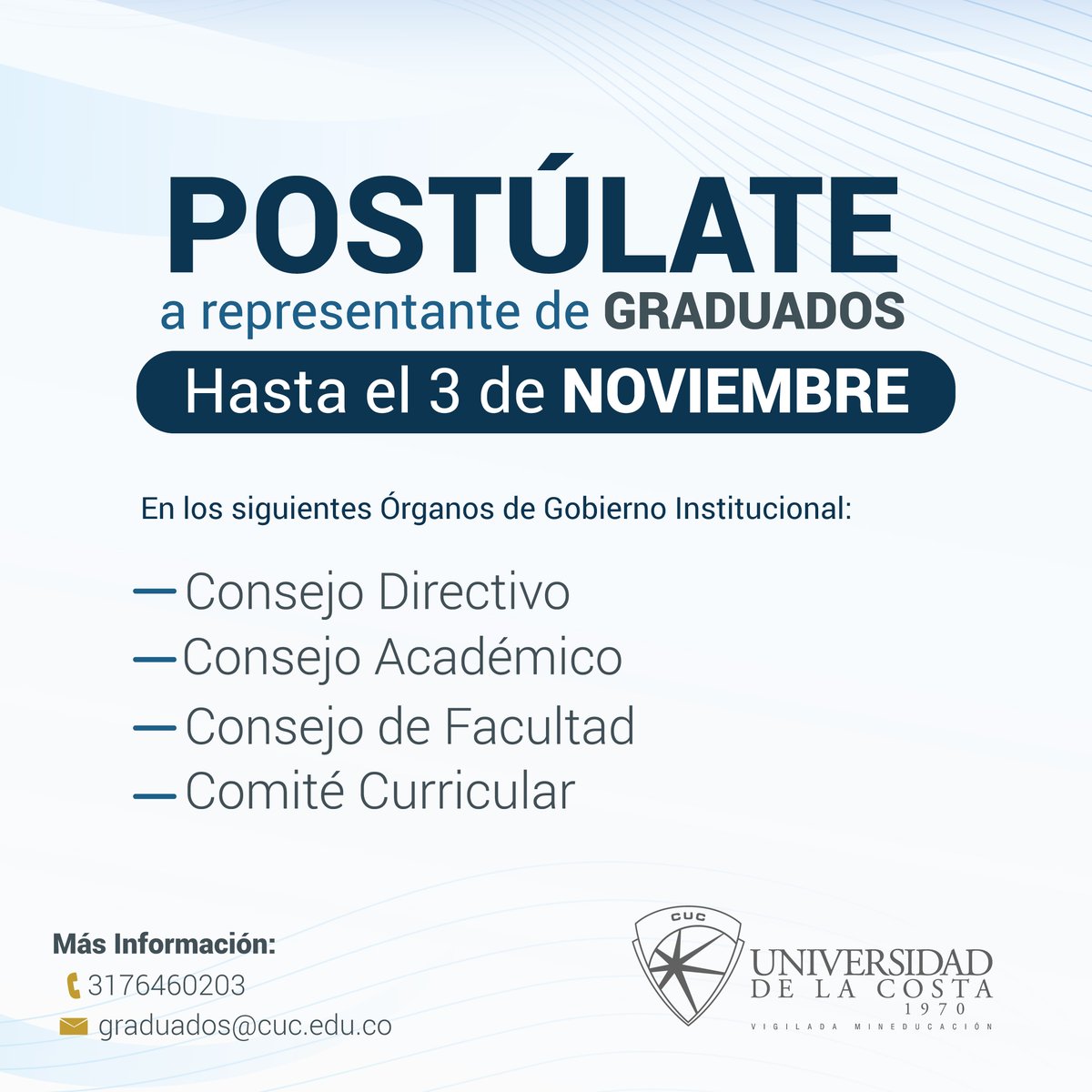GraduadosCUC's tweet photo. ✔Convocatoria abierta de elecciones a representante de graduados 2024. 

Si desea obtener más información comuníquese al correo : graduados@cuc.edu.co #graduadosunicosta #unicosta https://t.co/TJ1kHM5Dvi