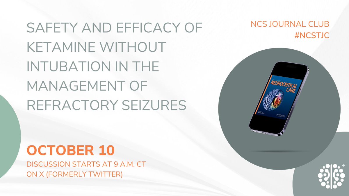neurocritical's tweet image. Join us next Tuesday, Oct. 10 on X for a discussion about the @NeurocritCareJ article "Safety &amp;amp; Efficacy of Ketamine Without Intubation in the Management of Refractory Seizures." Questions begin at 9 a.m. CT &amp;amp; will be posted hourly. Read the article now: ow.ly/Quz350PSGlR