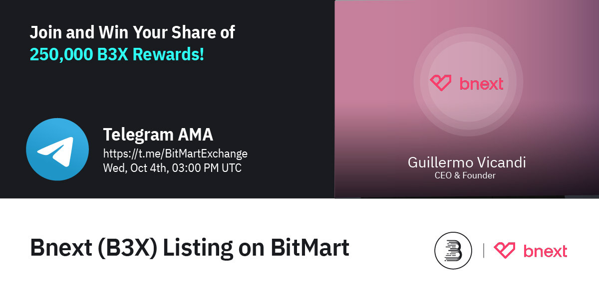 🔈Join <a href="/yourbnext/">Bnext</a> at 3PM UTC, Oct 4th for AMA! We are pleased to have Guillermo Vicandi - CEO &amp; Founder of #B3X team!

1⃣Follow <a href="/BitMartExchange/">BitMart</a>  &amp; <a href="/yourbnext/">Bnext</a>  
2⃣RT &amp; tag 3 frds
3⃣Join t.me/BitMartExchange &amp; t.me/BnextTokenB3X
4⃣Fill out the form forms.gle/2Trbok3B1DBsQZ…