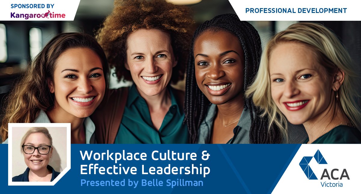 Latest PD - Workplace Culture &amp; Effective Leadership presented by Belle Spillman (Sponsored Kangarootime Australia

Belle will discuss how to set robust systems in place to motivate and promote performance &amp; productivity in your team.

BOOK NOW @ ow.ly/BW7X50PSfs6