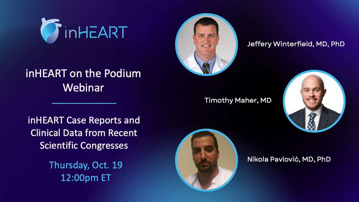 inHEART on the Podium. Join us Thursday, October 19 12:00pm ET for a webinar where we will have physician users sharing #inHEART case reports and clinical data from recent scientific congresses. Register today! us02web.zoom.us/webinar/regist… #epeeps #inHEART #electrophysiology