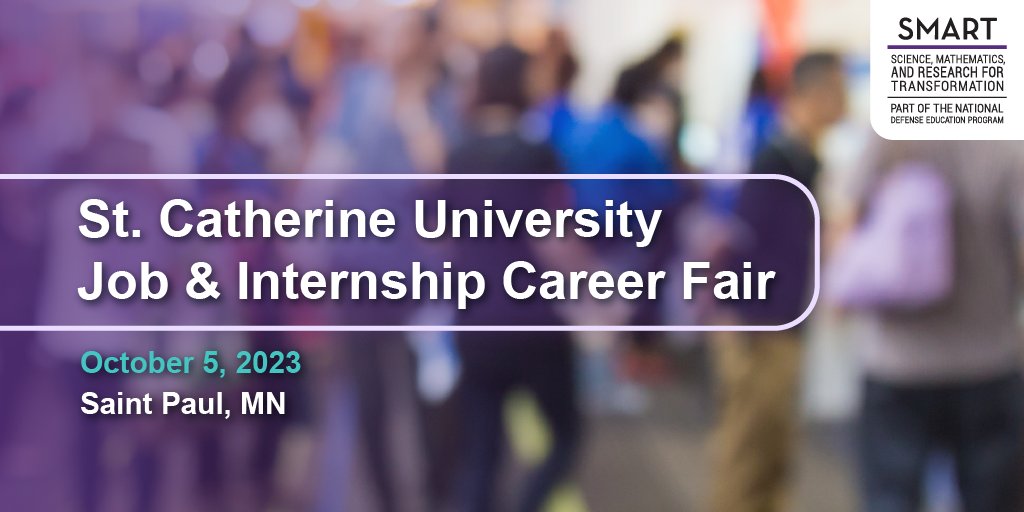 SMART_DoW's tweet photo. SMART will be at the St. Catherine University Job & Internship Career Fair this Thursday, October 5 in Saint Paul, MN. Don't miss out on this #SMARTopportunity to connect with us! #leadandinfluence @st_kates https://t.co/d0Uz82xmzE