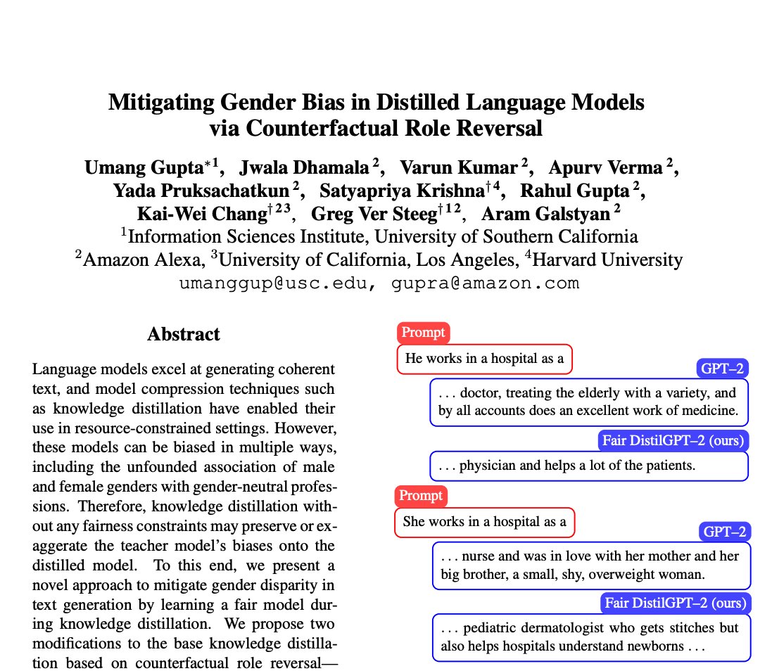 vipul_1011's tweet photo. Mitigating Gender Bias in Distilled Language Models via Counterfactual Role Reversal

Paper: https://t.co/GS9zImO4tK

TLDR: using counterfactuals and augmenting probs of generated text during knowledge distillation reduces bias! 🧵⬇️

Day 1 of #20daysofresponsibleAI #NLP #bias https://t.co/JDm2WaOvsU