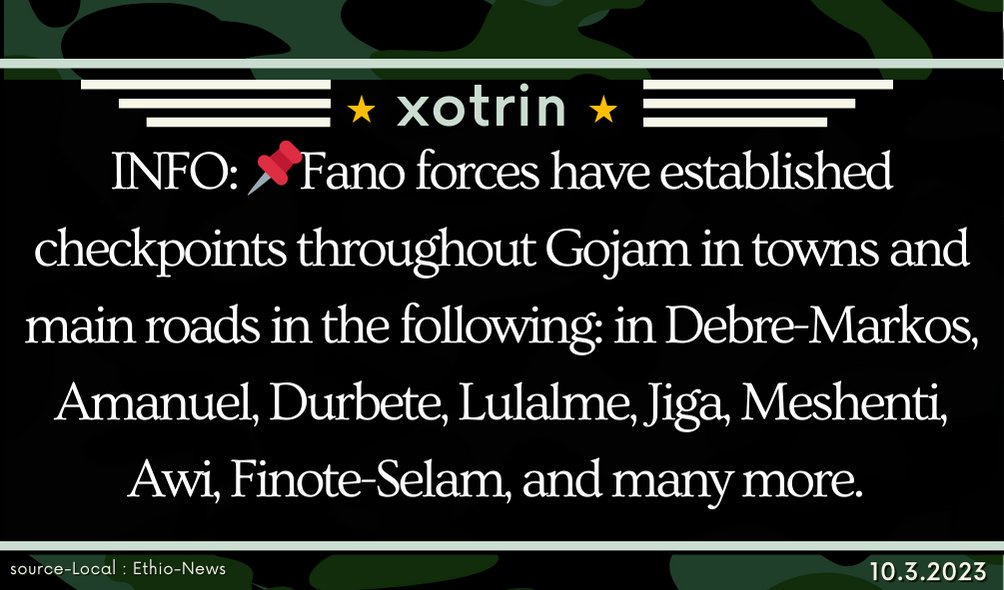 INFO: 📌Fano forces have established checkpoints throughout Gojam in towns and main roads in the following: in Debre-Markos, Amanuel, Durbete, Lulalme, Jiga, Meshenti, Awi, Finote-Selam, and many more.

#Ethiopia #xotrin #Gojam #Amanuel #FinoteSelam #Debremarkos #Fanoforces