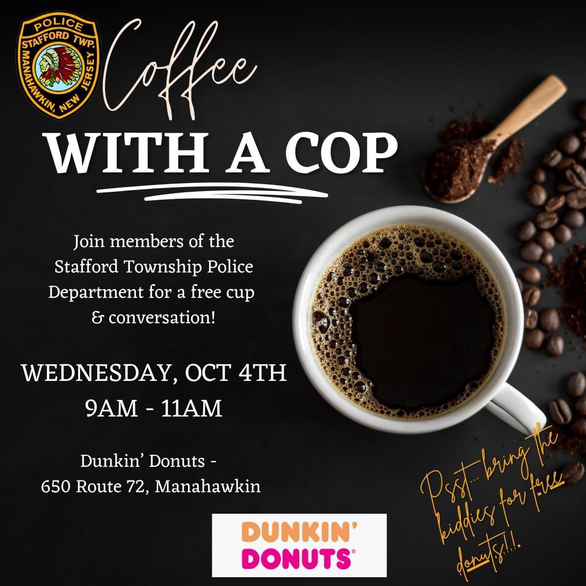 Reminder! Tomorrow is Coffee with a Cop! Free coffee &amp; donuts, and swag for the kids, from 9-11am. Hope to see you there! 

☕️☕️☕️☕️☕️☕️☕️☕️☕️☕️☕️☕️☕️