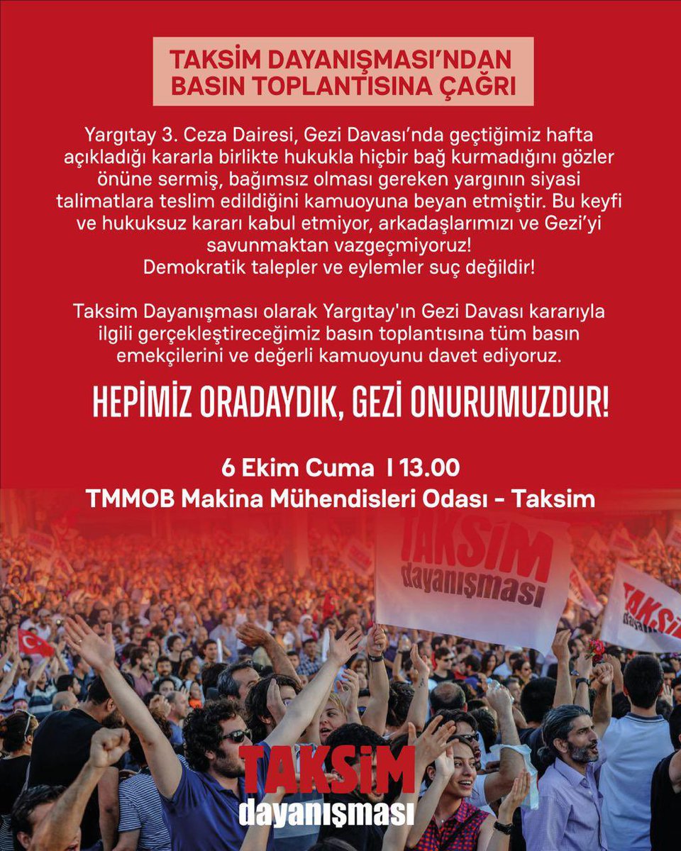Yargıtay 3. Ceza Dairesi’nin Gezi Davası'nda geçtiğimiz hafta açıkladığı keyfi ve hukuksuz kararı kabul etmiyor, arkadaşlarımızı ve Gezi'yi savunmaktan vazgeçmiyoruz! Hepimiz oradaydık, #GeziOnurumuzdur! Basın toplantısı: 📍6 Ekim Cuma, 13.00, TMMOB Makina Mühendisleri Odası