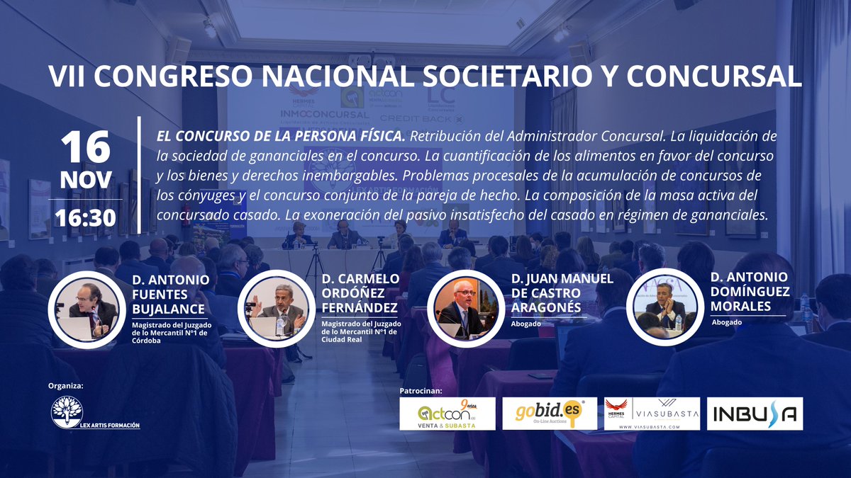LexArtisForma's tweet photo. La tercera mesa del #VIICongresoNacionalSocietarioyConcursal contará con los magistrados don Antonio Fuentes Bujalance y don Carmelo Ordóñez Fernández. Además, se completará con la presencia de los abogados don Juan Manuel de Castro Aragonés y don Antonio Domínguez Morales. https://t.co/T4FOJZWyHz