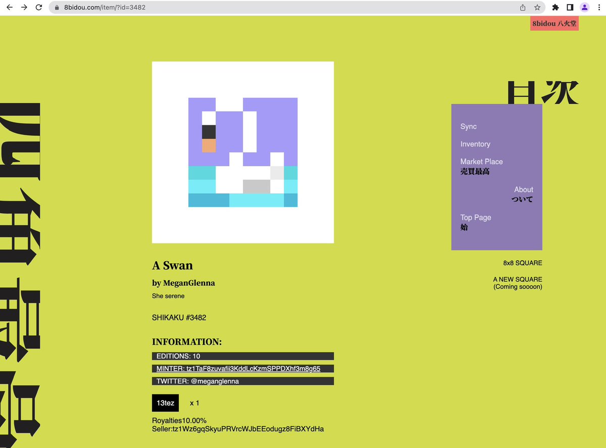 Inspired by MoMA's site, I created a website where you can mint and sell small pixels.

8bidou.com

For those of us who move through space in the fourth dimension, it is natural that the future is the starting point in time.