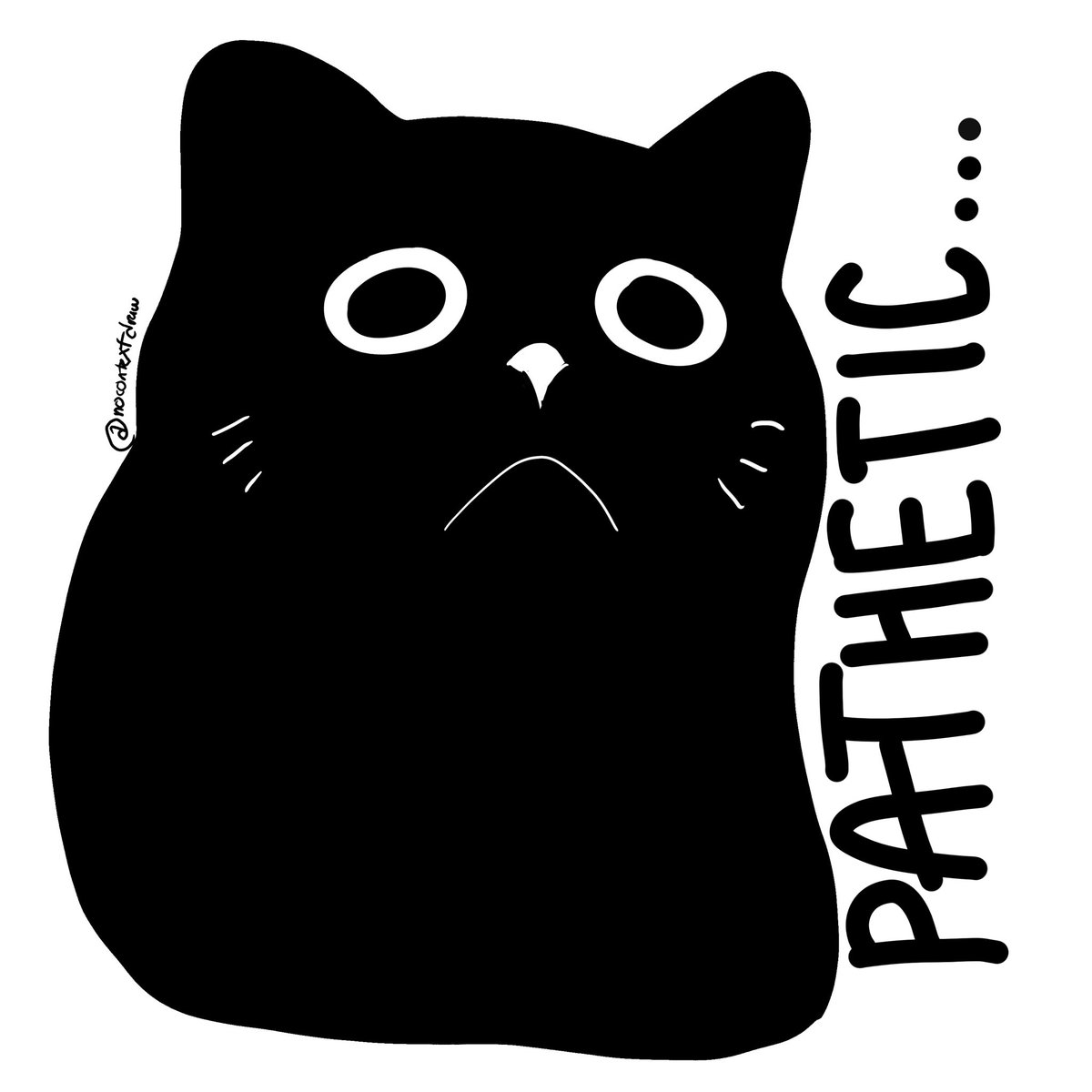 nocontextdraw's tweet image. Pathetic.