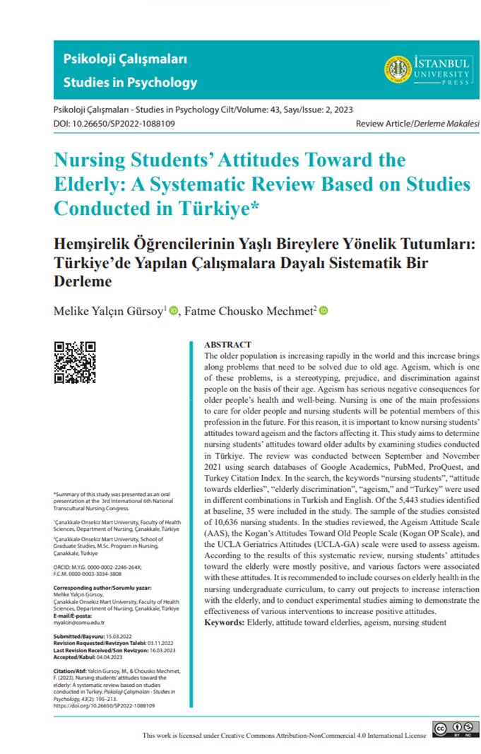 Melike Yalçın Gürsoy ve Fatme Chousko Mechmet’in “Hemşirelik Öğrencilerinin Yaşlı Bireylere Yönelik Tutumları: Türkiye’de Yapılan Çalışmalara Dayalı Sistematik Bir Derleme” başlıklı makalesi son sayımızda: iupress.istanbul.edu.tr/tr/journal/sp/… #OpenAccess #Psikoloji