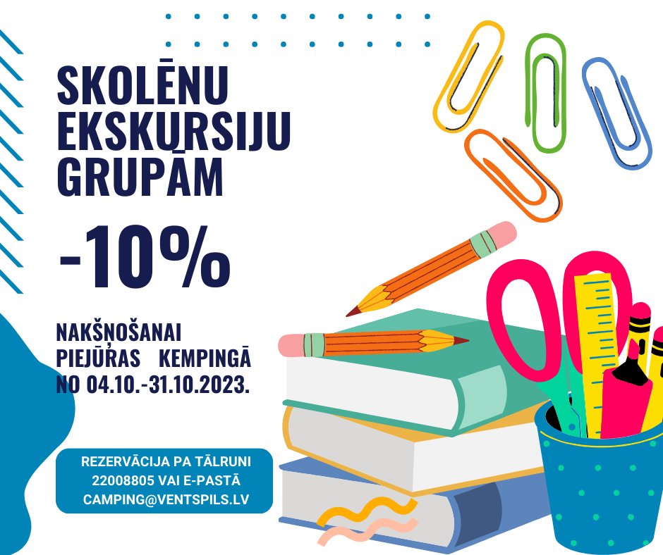 Piedāvājums skolēnu ekskursiju grupām -10 % nakšņošanai Piejūras kempingā!
Piedāvājums spēkā no 04.10. līdz 31.10.2023.
Par rezervēšanas iespējām lūdzam interesēties zvanot pa tālr. 22008805, vai e-pastā camping@ventspils.lv.
Piedāvājuma laikā "Venti" atlaides netiek piemērotas.
