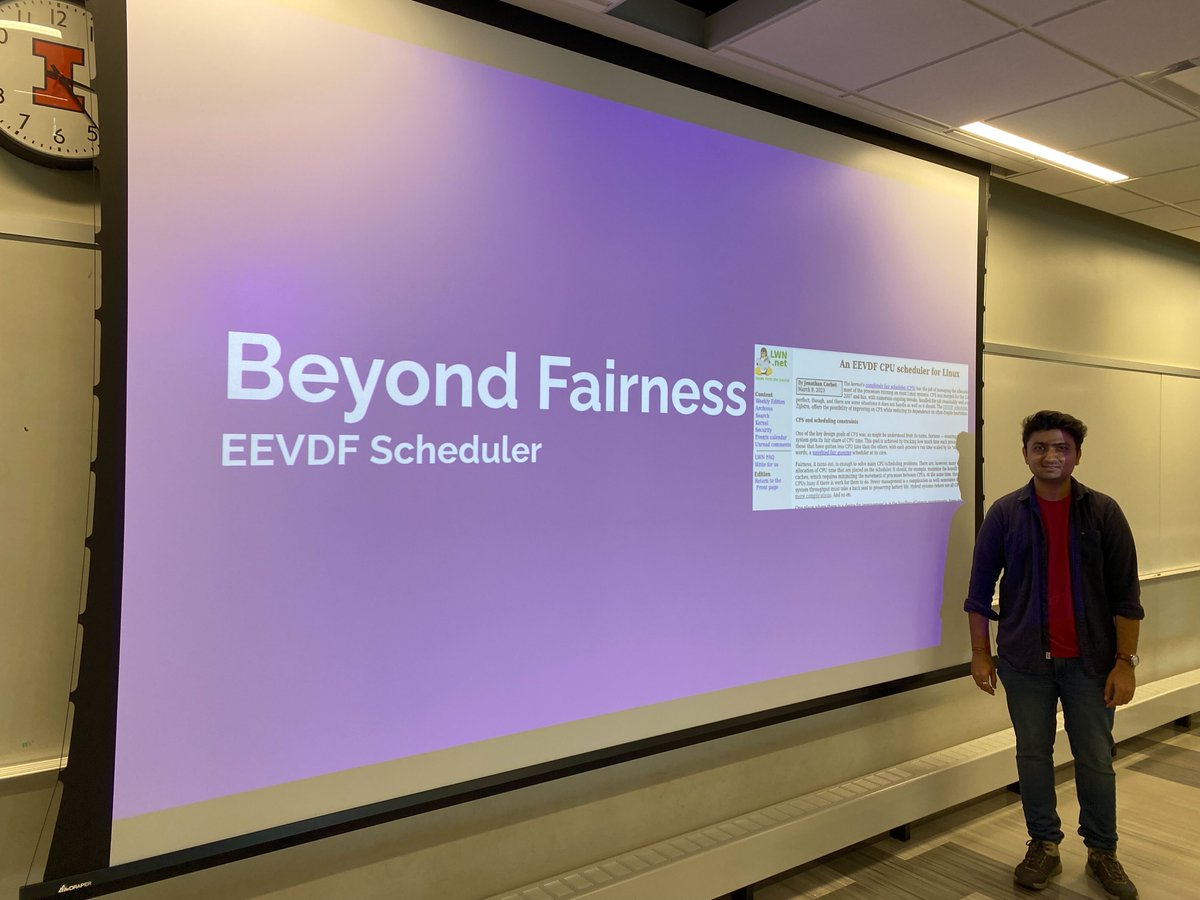 Pratik Sampat (@pratikrsampat) gave a guest lecture at @IllinoisCS CS 423 on Linux Schedulers! He started from historical perspectives on the O(1) Scheduler (v2.4), to the O(N) Scheduler (v2.6), all the way to CFS, and the recent EEDVF Scheduler (lwn.net/Articles/92537…).