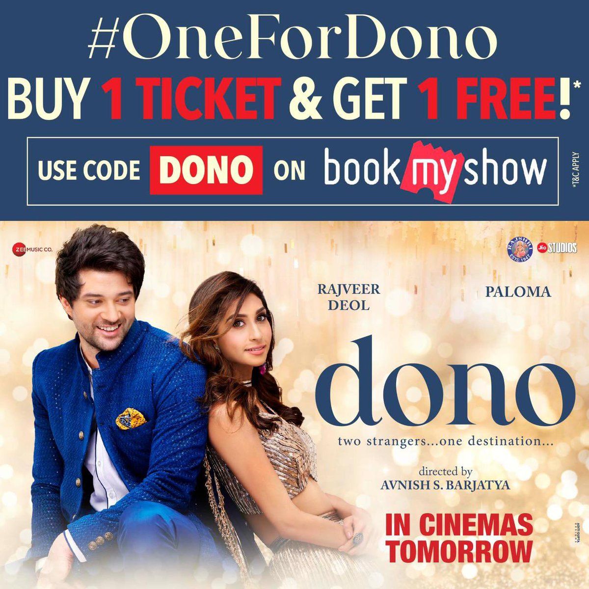‘DONO’ BUY-1-GET-1 TICKET FREE OFFER… #Rajshri and #JioStudios - the makers of #Dono - live up to its theme of ‘tum aur main dono’… Offer Buy-1-Get-1 free ticket.

#Dono marks the debut of actors #RajveerDeol and #Paloma and director #AvnishSBarjatya… In *cinemas* [Thursday] 5…