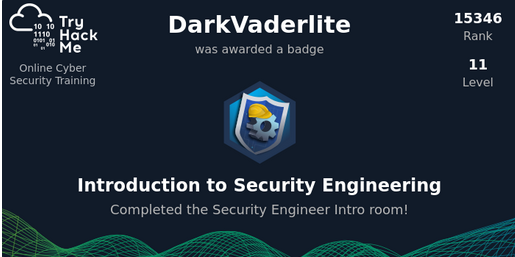 H04X_jo's tweet photo. I've earned the Introduction to Security Engineering Badge on TryHackMe for Completed the Security Engineer Intro room! https://t.co/5OqTxXhSjU #tryhackme via @tryhackme https://t.co/WSWCmakfYq