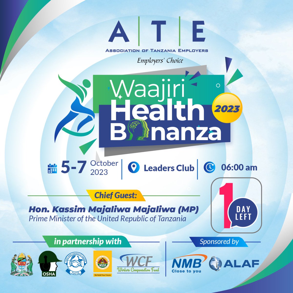 One day Left 🔥

@ATE_Tanzania in partnership with Osha Tanzania, TUCTA, NSSF, WCF,

Wanakuletea Bonanza maeneo ya Viwanja vya Leaders Club ni kuanzia Kesho mpaka siku ya Jumamosi.

Karibu Uburudike na Ujifunze Mambo mengi kuhusu Afya ya Akili.

#WaajiriBonanza2023
#ATETanzania