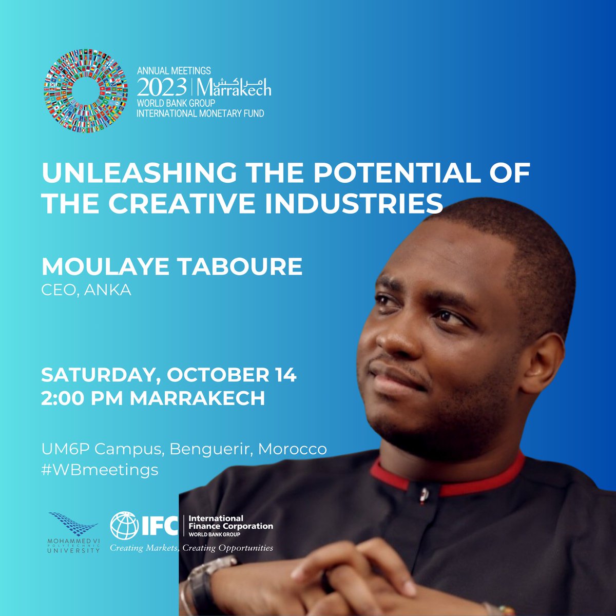 African creative sector is expanding with innovation and opportunities, igniting economic growth and new paths, especially for young people. Join IFC & @UM6P_officiel on Saturday, October 14, for this event on #CreativeIndustries to learn more: wrld.bg/j6zW50PSupa #WBMeetings