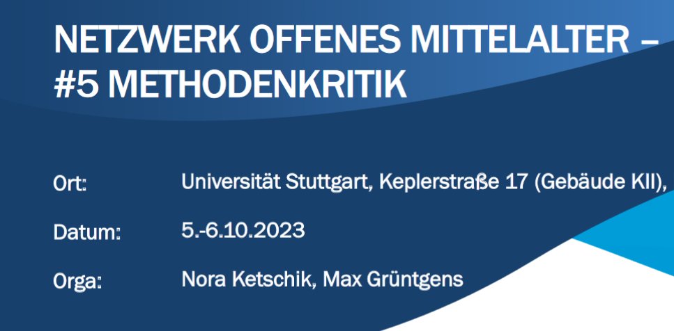 Netzwerk Offenes Mittelalter (@offenesma) on Twitter photo Morgen geht es auch schon los: Das fünfte Netzwerktreffen #offenesMA zum Thema Methodenkritik steht an! Diesmal in Stuttgart bei <a href="/NKetschik/">Nora Ketschik</a>. Morgen geht es auch schon los: Das fünfte Netzwerktreffen #offenesMA zum Thema Methodenkritik steht an! Diesmal in Stuttgart bei <a href="/NKetschik/">Nora Ketschik</a>.