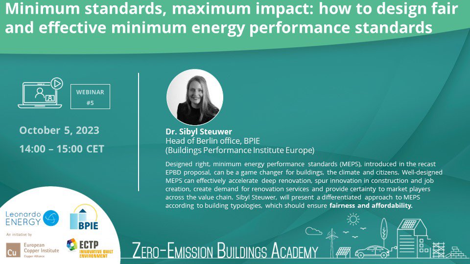 Join us tomorrow for the 5th #ZEBAcademy webinar looking how to maximise the impact of Minimum Energy Performance Standards #MEPS for buildings within the #EPBD. 🗣️Presenter Dr. Sibyl Steuwer, Head of Berlin office @BPIE_eu ✍ Register copperalliance.zoom.us/webinar/regist…