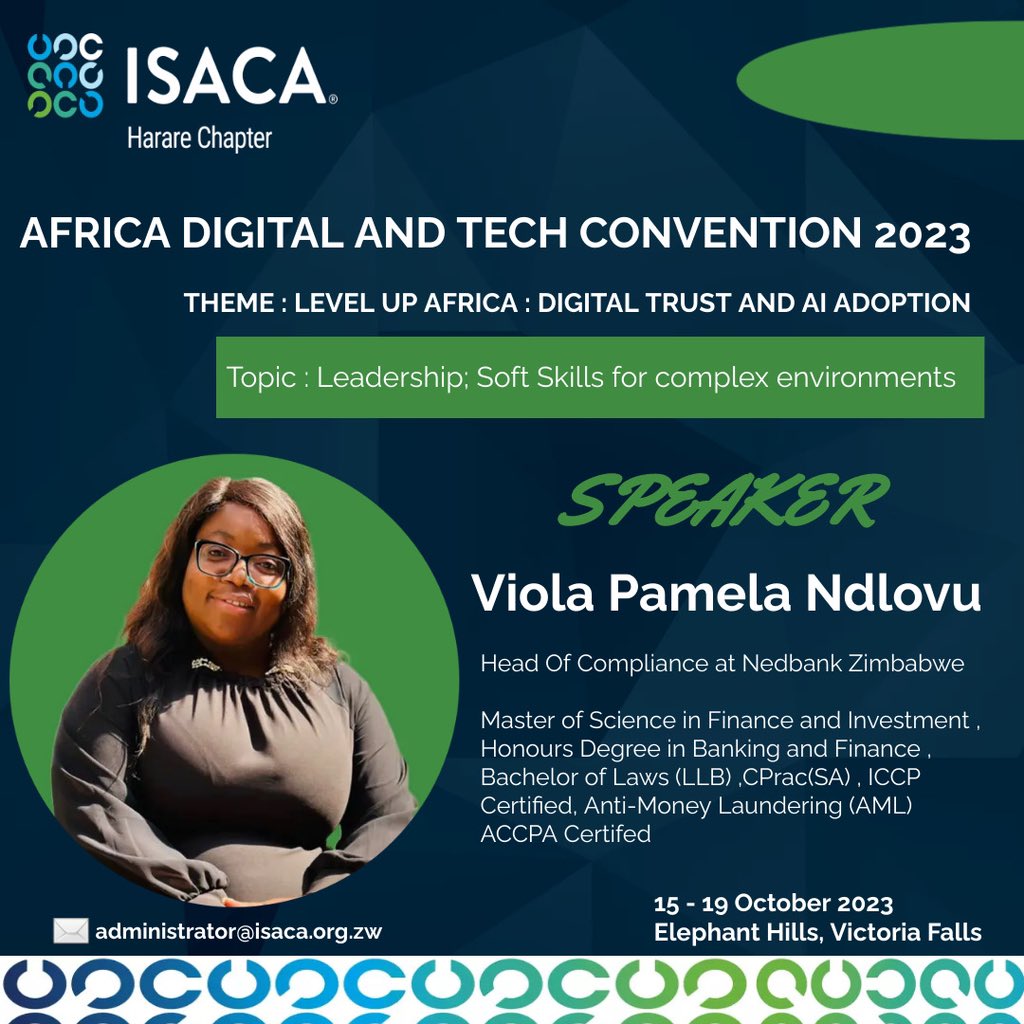 11 days to go !!
Experience the expertise of our esteemed speaker, Viola Pamela Ndlovu at the Africa Digital and Tech Convention 2023 annual conference. Don't plan to miss out!  

Register with us today. For more information, please contact us at administrator@isaca.org.zw.
