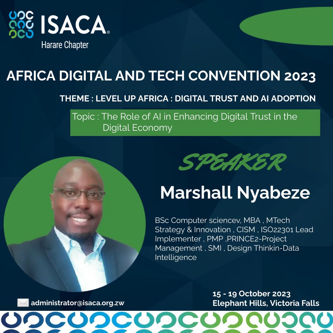 Experience the expertise of our esteemed speaker, Marshall Nyabeze at the Africa Digital and Tech Convention 2023 annual conference. Don't plan to miss out!  

Register with us today. For more information, please contact us at administrator@isaca.org.zw.