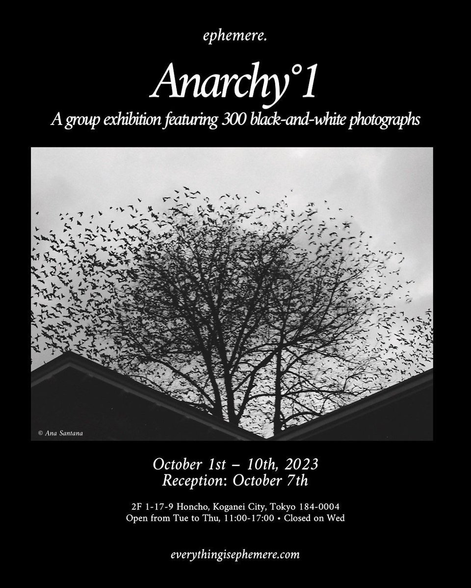 jaynelloyd's tweet image. I'm really pleased to have a photograph included in ephemere's Anarchy°1, a group exhibition featuring 300 black-and-white photographs, curated by Anne Murayama.

Oct1-17 2023
2F 1-17-9 Honcho, Koganei City, Tokyo 184-0004

buff.ly/3ZGXVMX