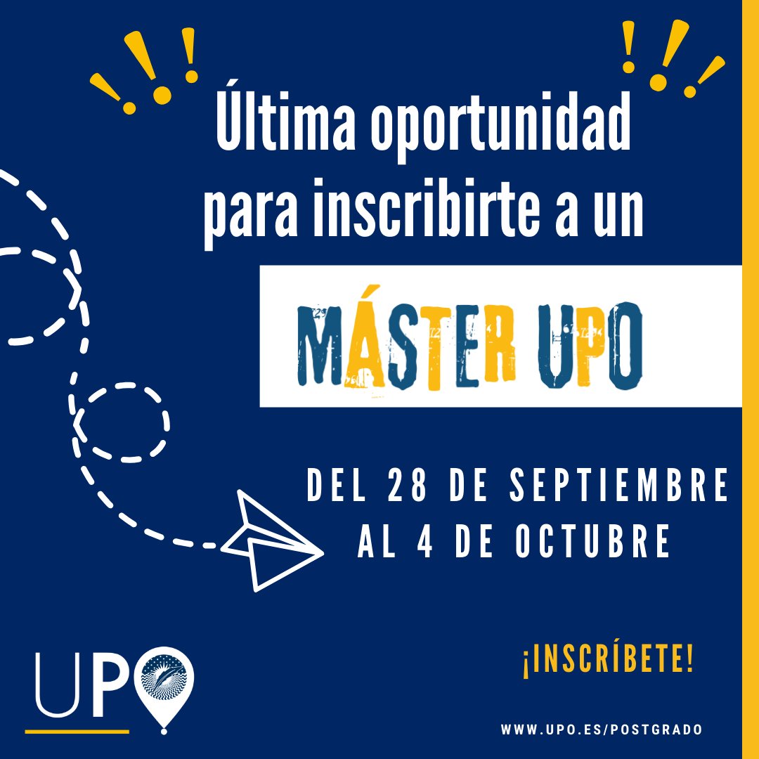 postgradoUPO's tweet photo. 🔴Último aviso 🔴

Última oportunidad para inscribirte a un #MásterUPO 
 
Consulta los másteres con plazas vacantes 👉https://t.co/AlXMRHTTna

Realiza hoy mismo tu inscripción👉https://t.co/BkbZTRedJN

 #PostgradoUPO #ComunidadUPO

@pablodeolavide https://t.co/kD3UMs3nLI