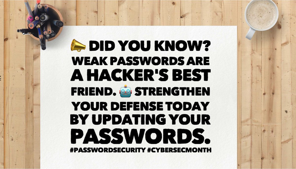 📣 Did you know? Weak passwords are a hacker's best friend. 🤖 Strengthen your defense today by updating your passwords. #PasswordSecurity #CyberSecMonth